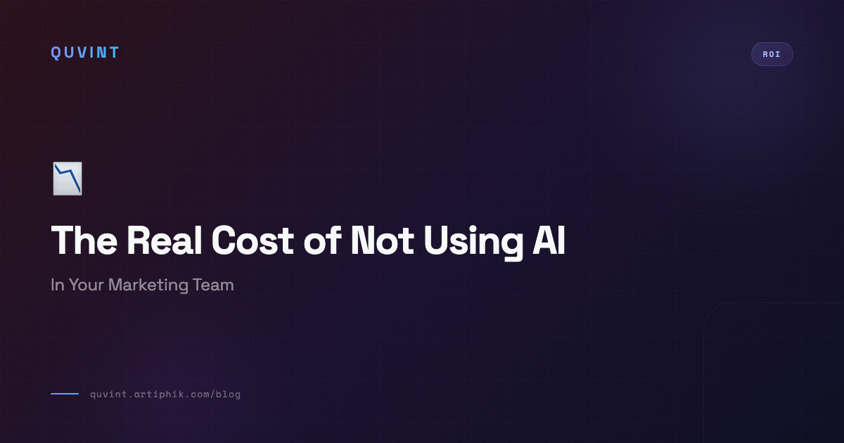 The Real Cost of Not Using AI in Your Marketing Team